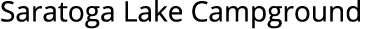 Saratoga Lake Campground
