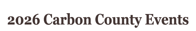  2026 Carbon County Events